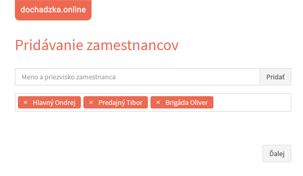 Pridaní zamestnanci